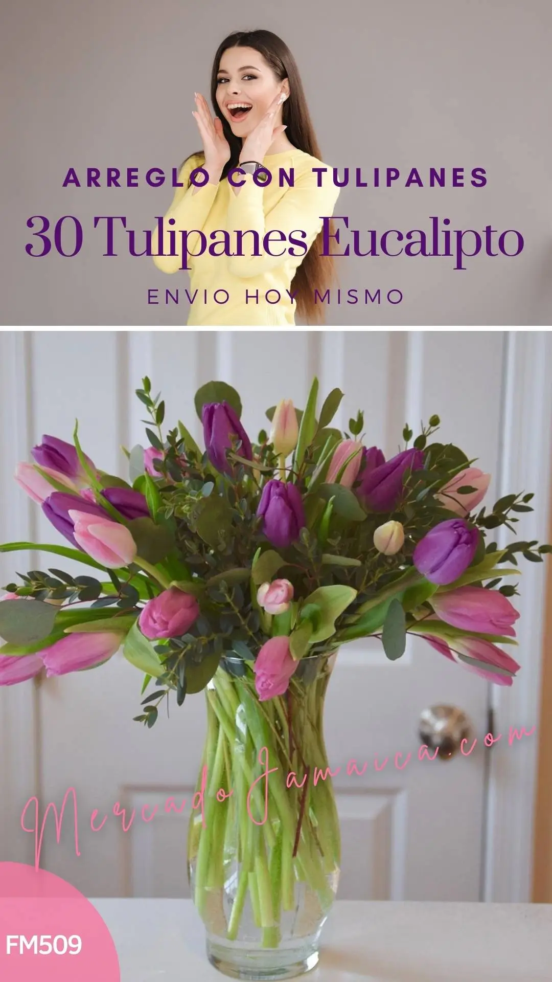 Arreglo con 30 tulipanes eucalipto